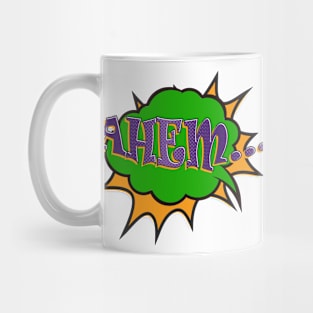 Funny Comic Bubble AHEM Mug